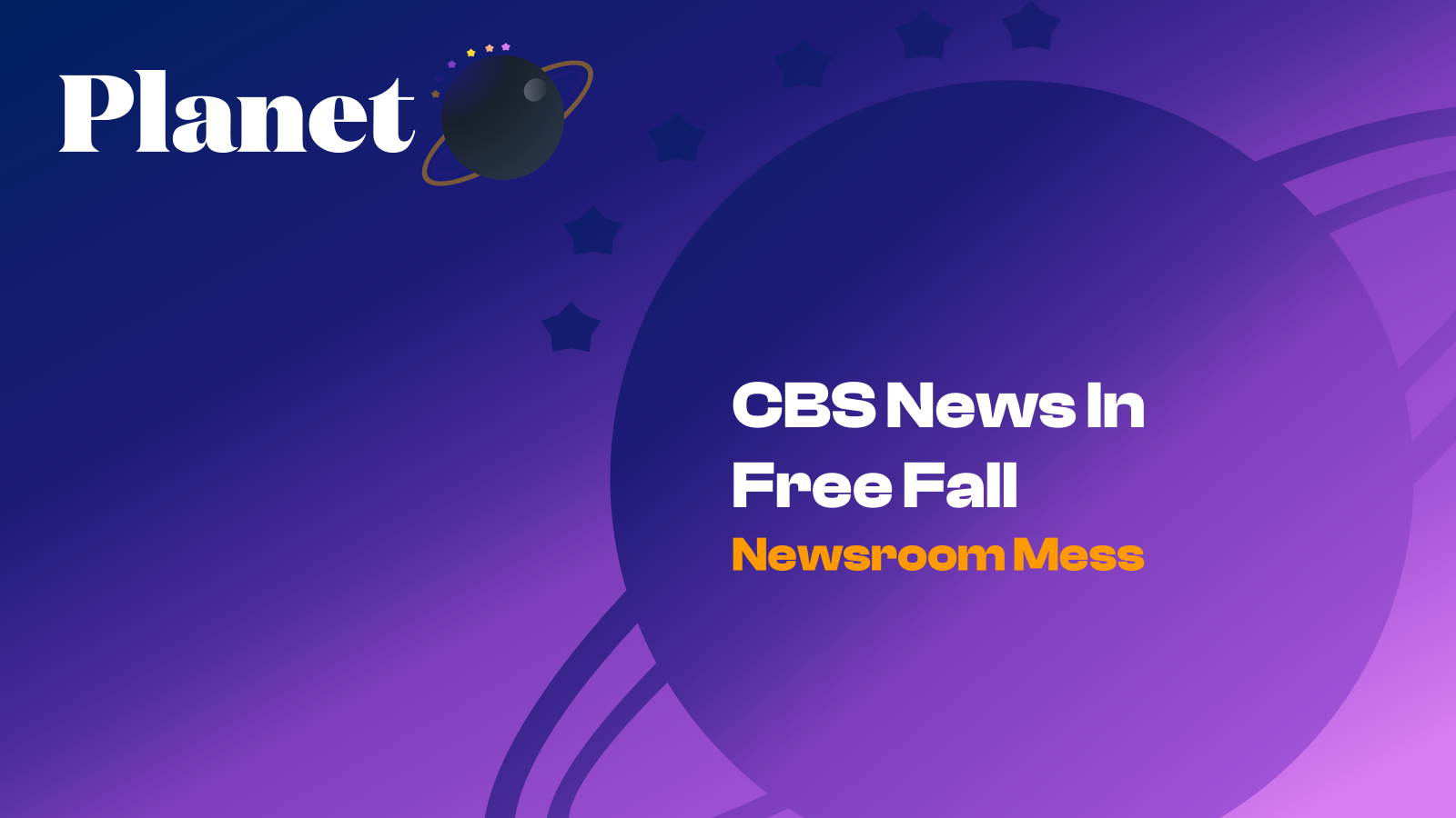 Featured image for The Fake Press: CBS News in free fall